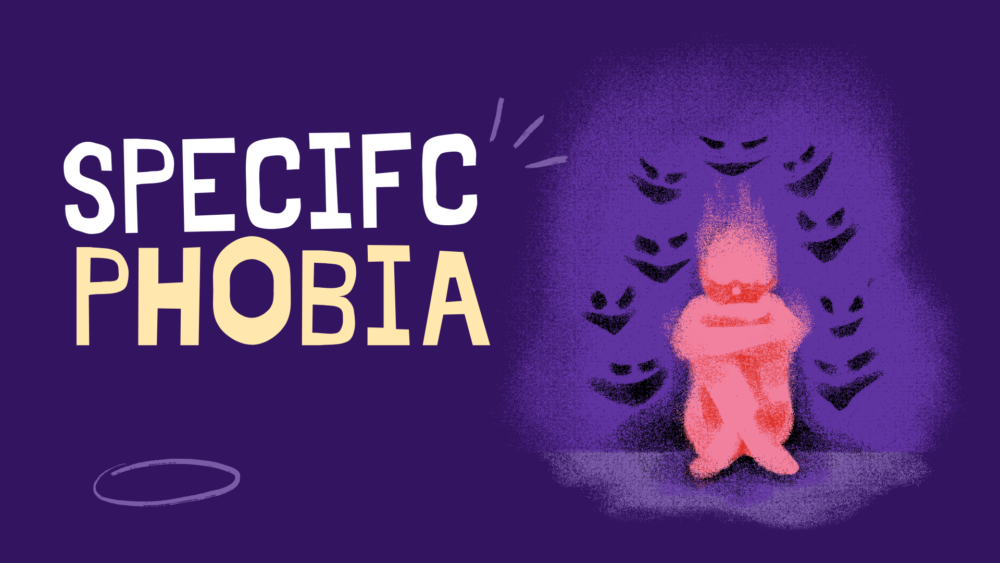Specific Phobia