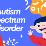 Autism Spectrum Disorder