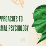 Approaches to Abnormal Psychology