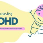 Attention Deficit Hyperactivity Disorder